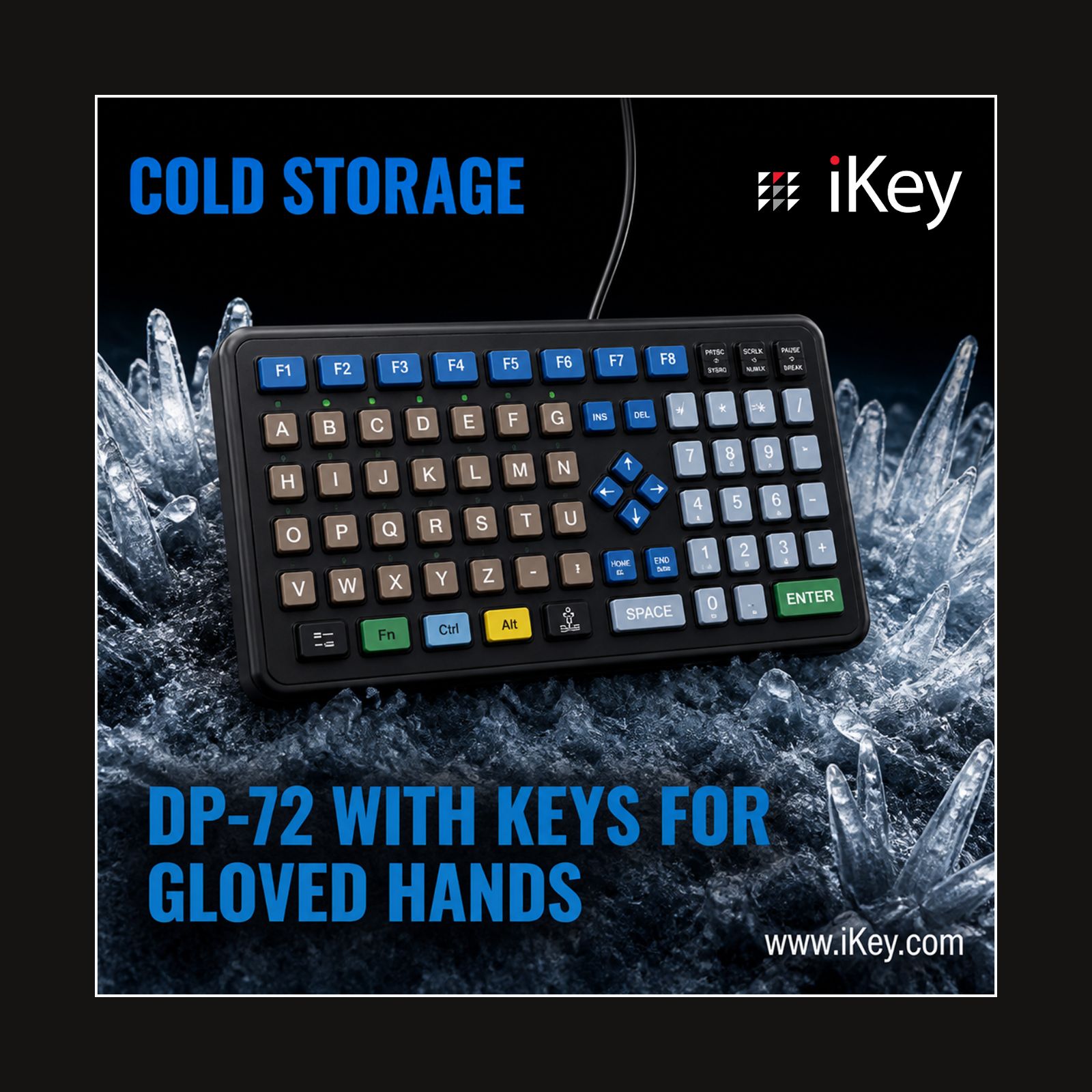 iKey DP-72 rugged keyboard display ad campaign creative for cold storage and gloved-hand environments